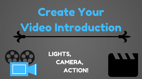 create video introduction